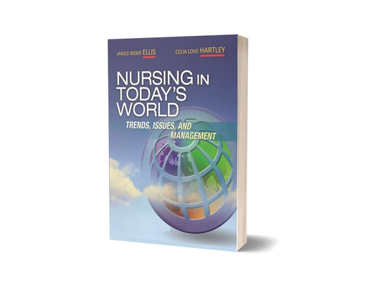 Nursing in Today's  World (New Updated Edition)