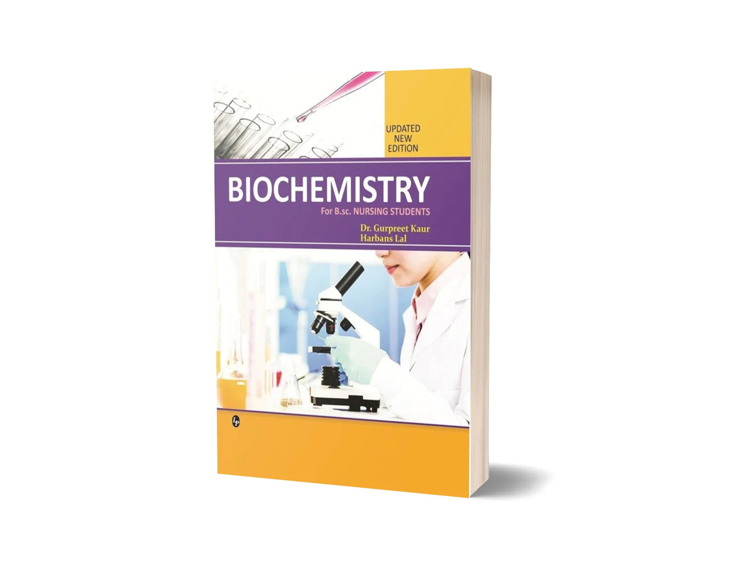 Biochemistry For B.sc Nursing Students (New Updated Edition)