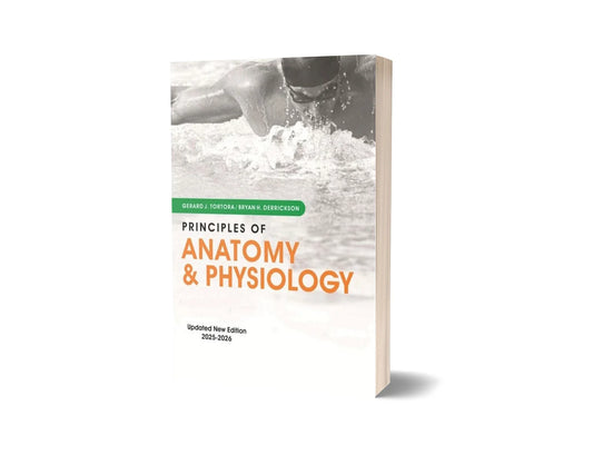 Principles of Anatomy & Physiology (New Updated Edition)