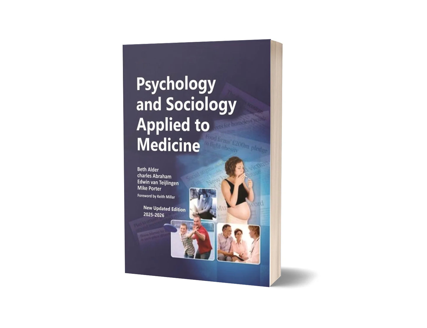 Psychology and Sociology Applied to Medicine (New Updated Edition)