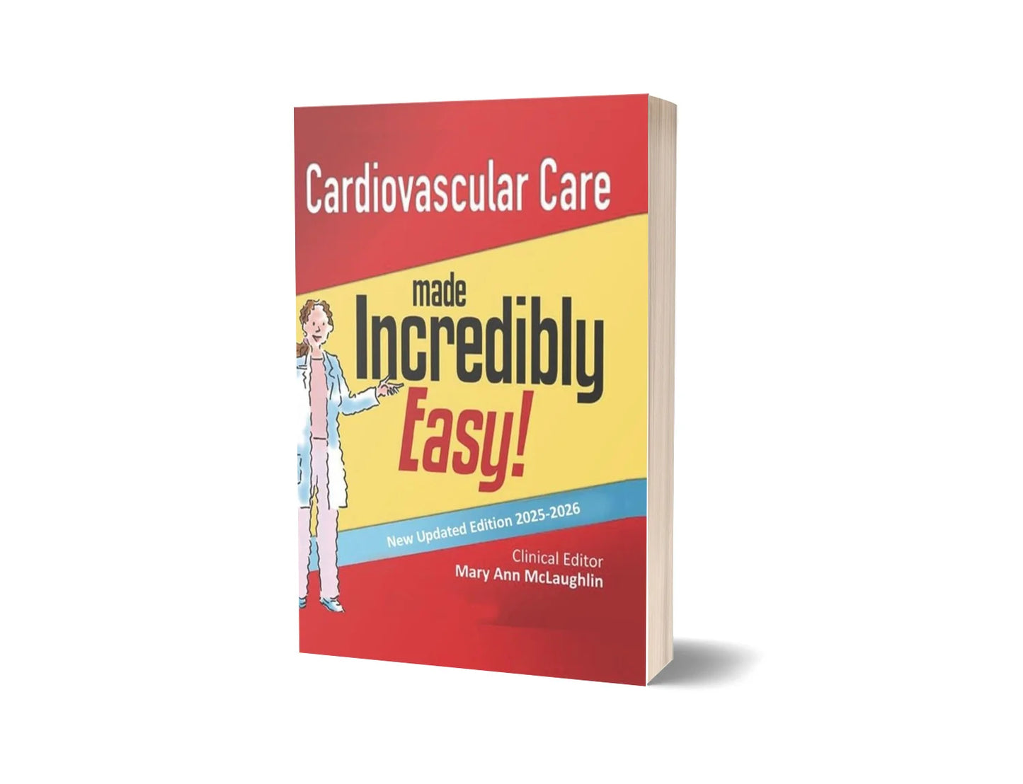 Cardiovascular Care Made Incredibly Easy (New Updated Edition)