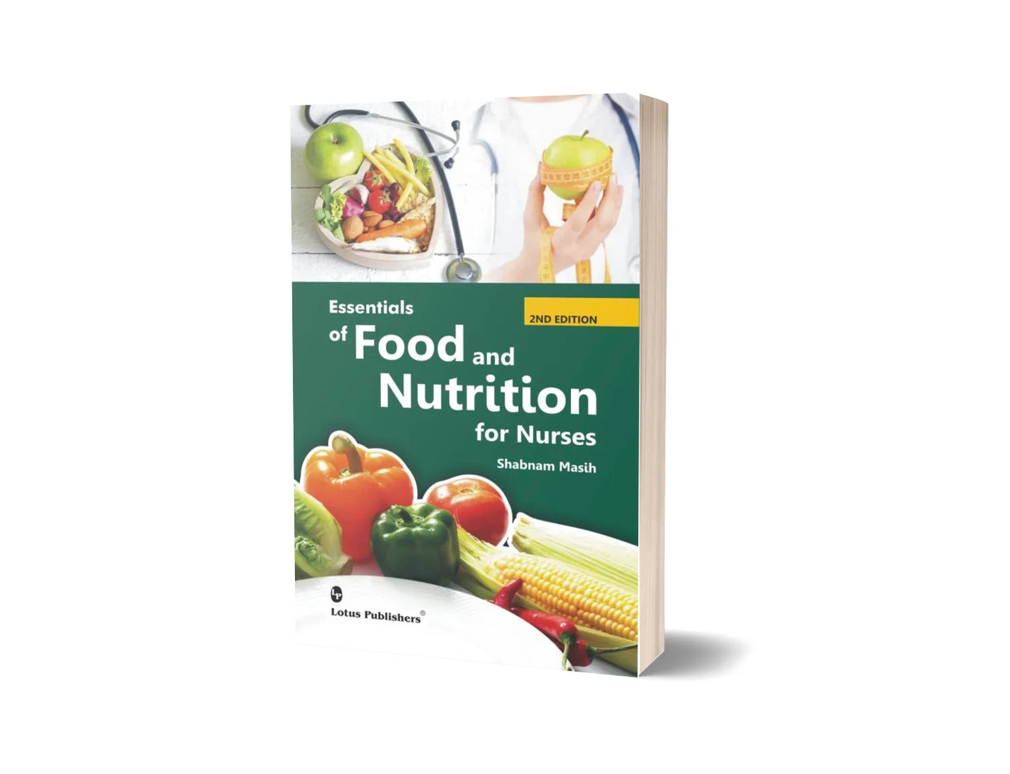 Essentials of Food and Nutrition for Nurses (2nd Edition)