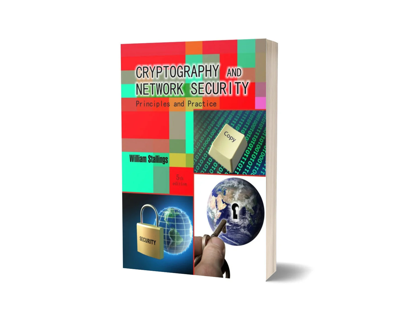 Cryptography and Network Security - Principles and Practice (5th Edition)