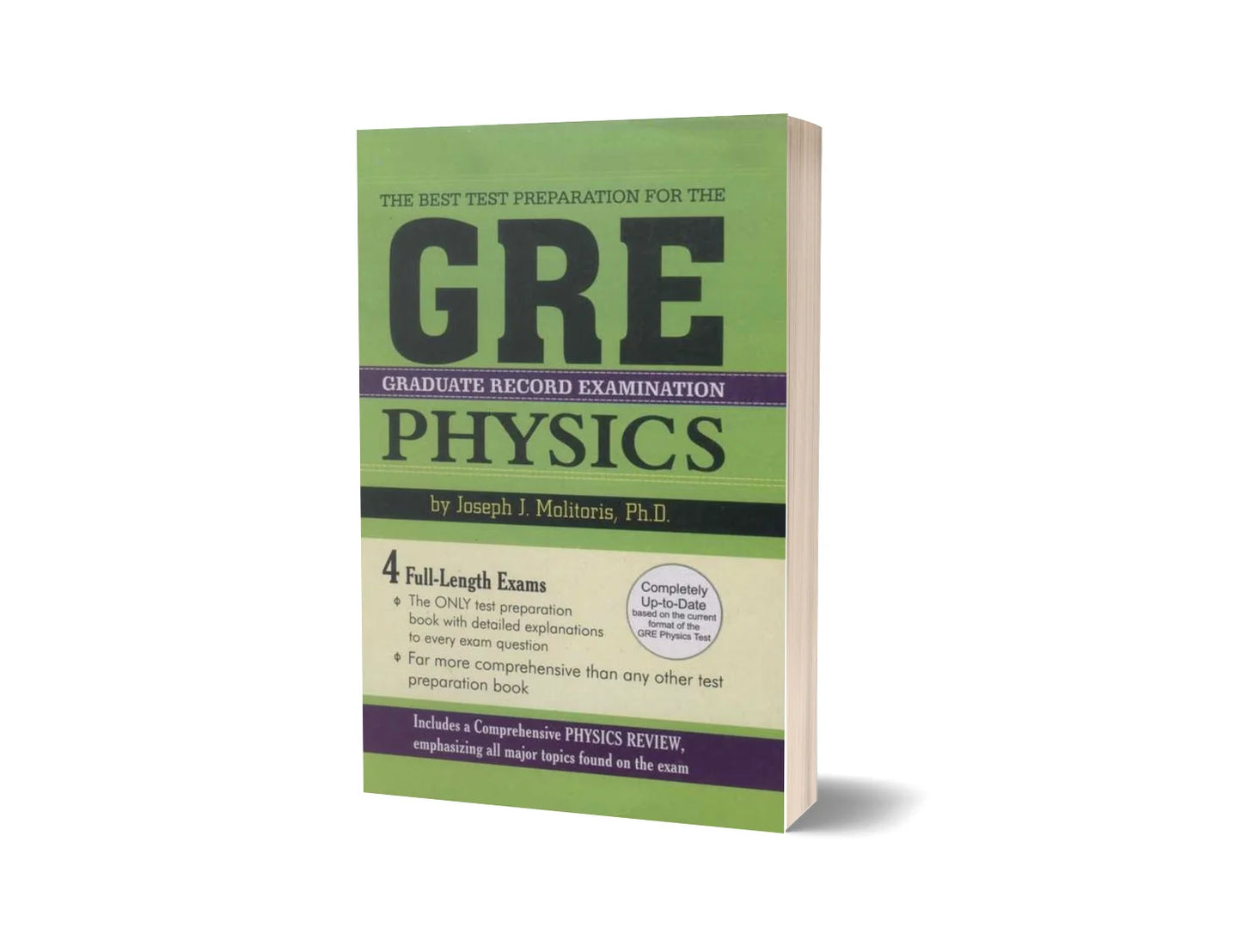 Graduate Record Examination (GRE) - Physics – 4 Full Length Exams
