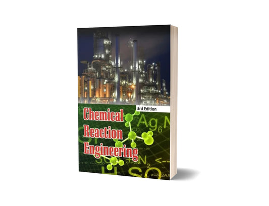 Chemical Reaction Engineering (3rd Edition)