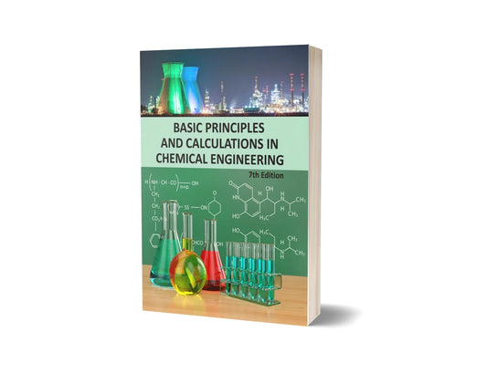 Basic Principles and Calculations in Chemical Engineering (7th Edition)