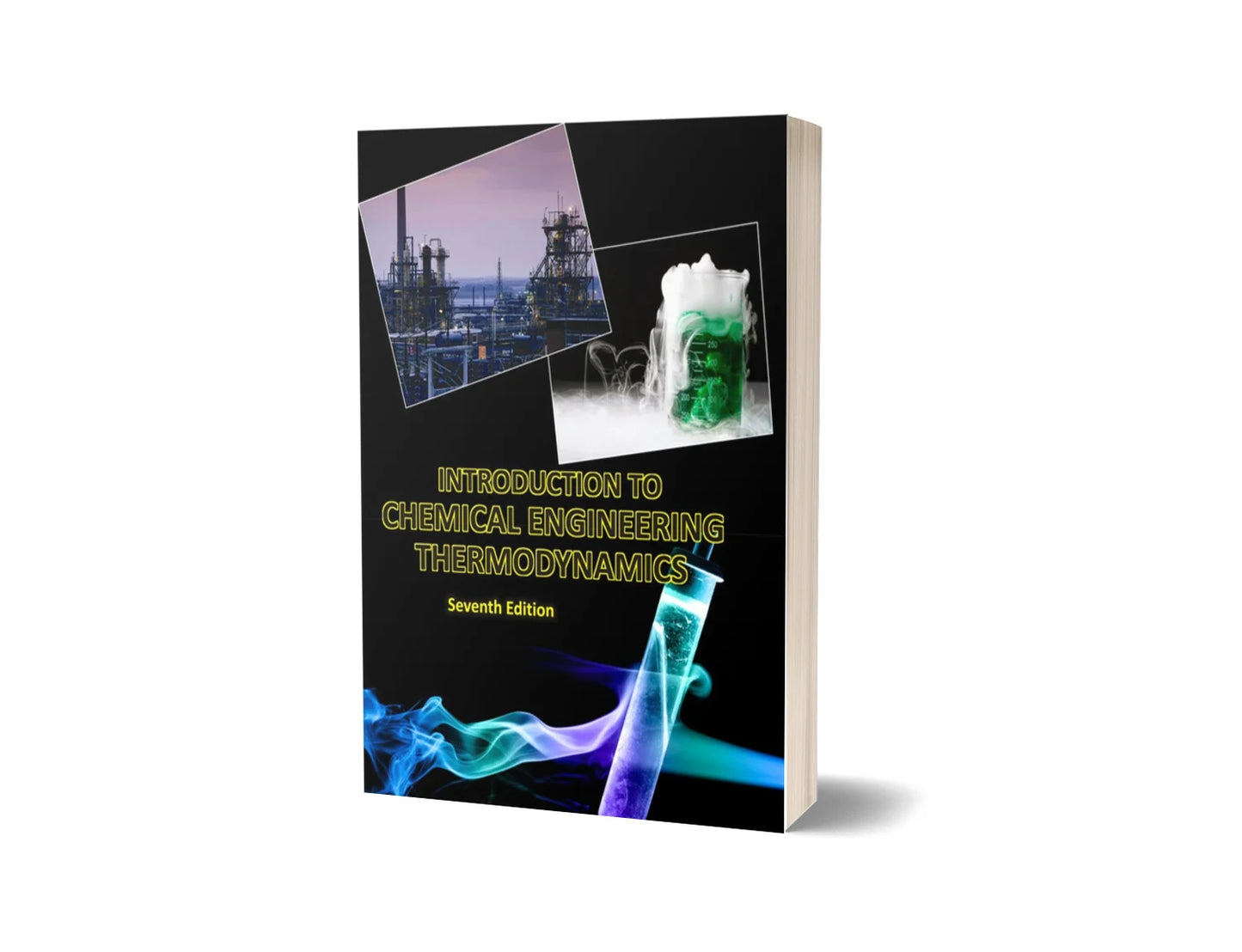 Introduction to Chemical Engineering Thermodynamics (7th Edition)