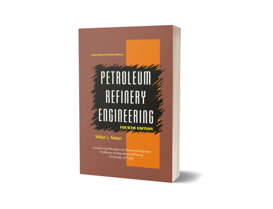 Petroleum Refinery Engineering (4th Edition)