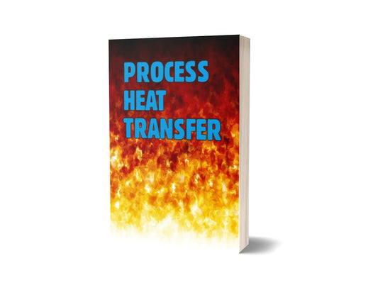 Process Heat Transfer