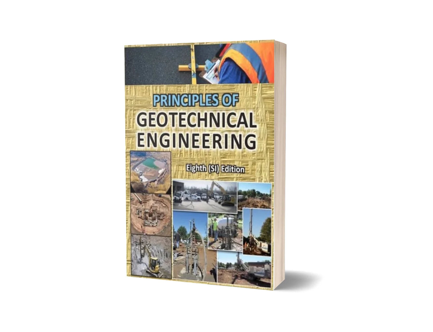 Principles of Geotechnical Engineering (8th Edition)