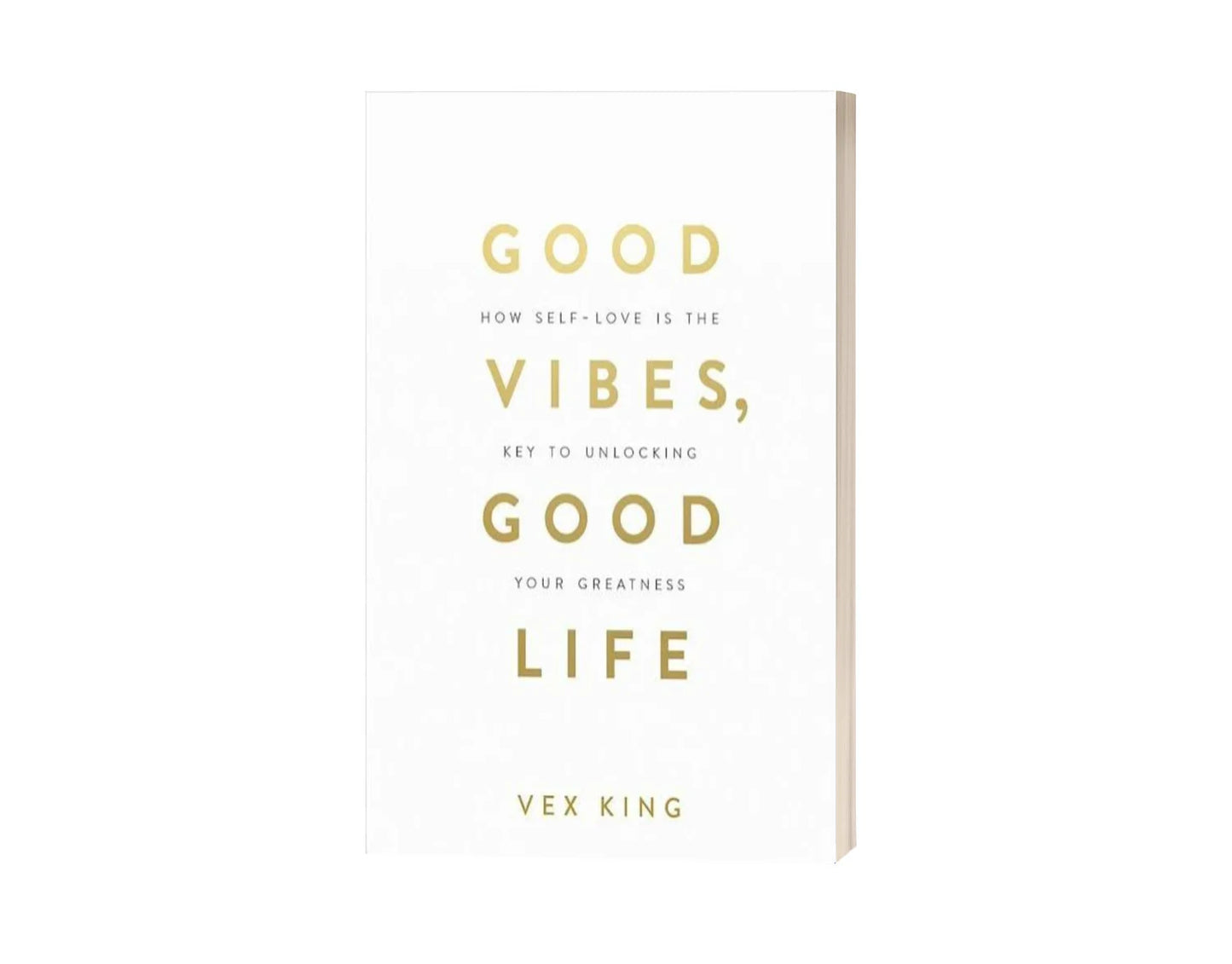 Good Vibes Good Life