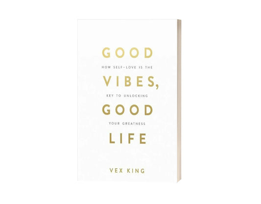 Good Vibes Good Life