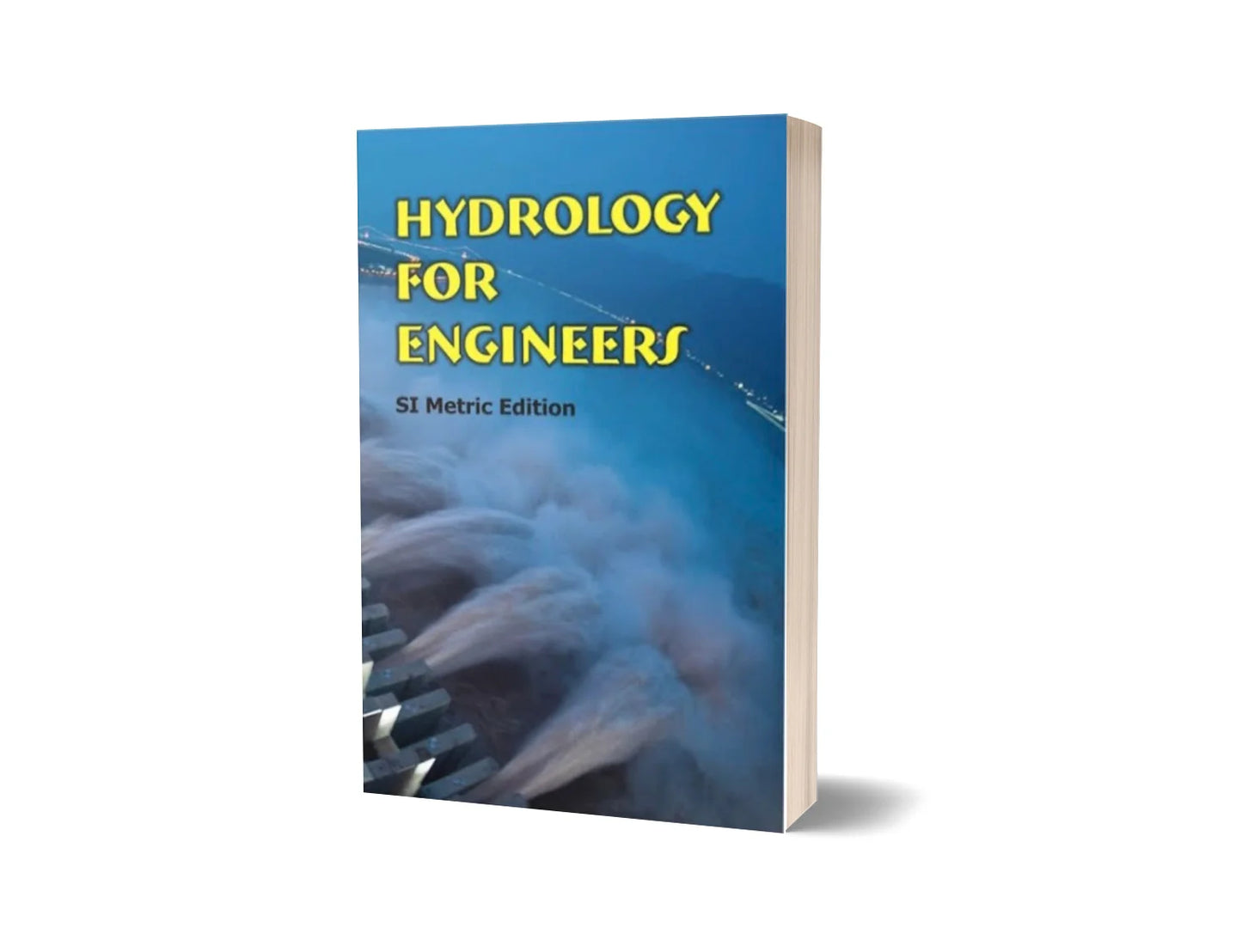 Hydrology for Engineers (SI Metric Edition)