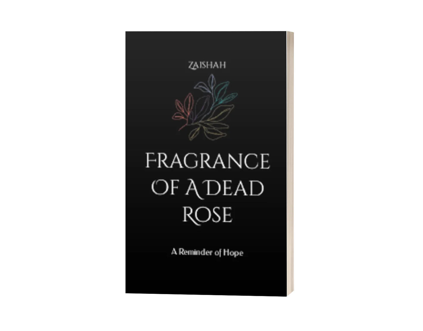 Fragrance of a Dead Rose
