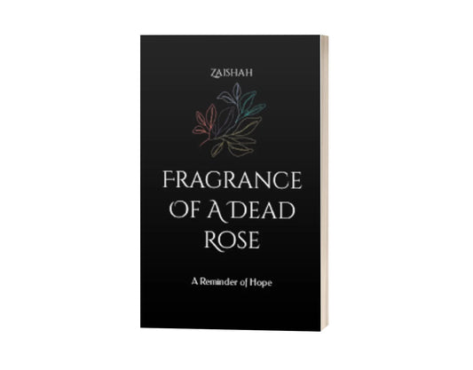 Fragrance of a Dead Rose