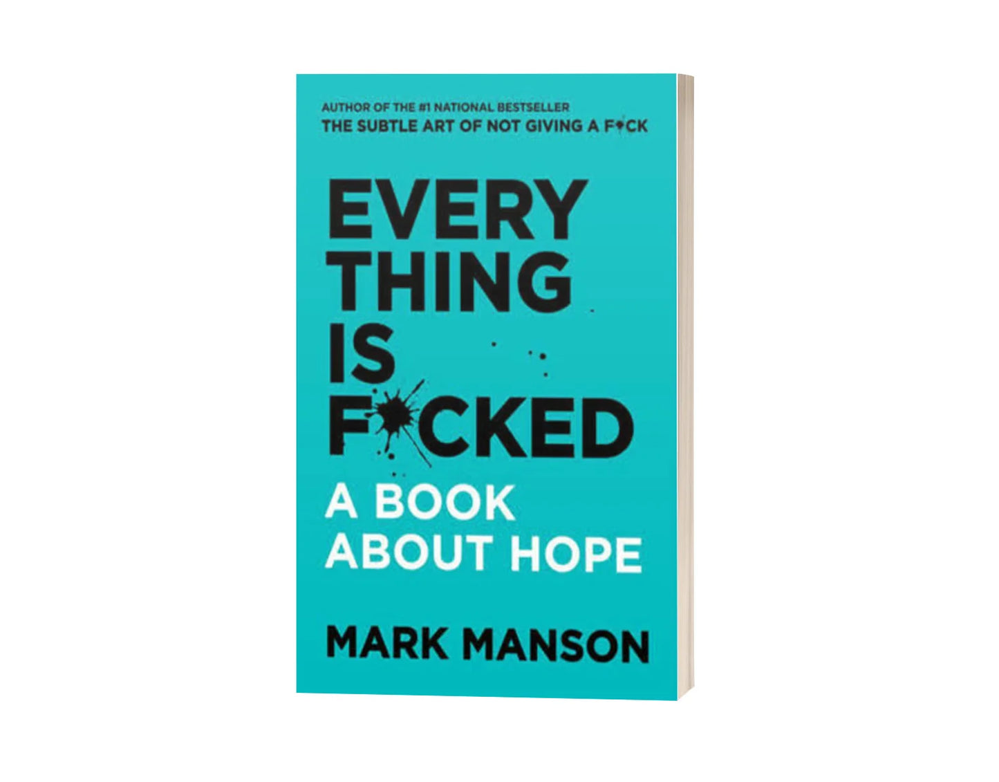 Everything is F*cked - A Book of Hope