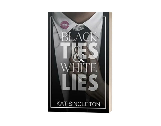 Black Ties & White Lies