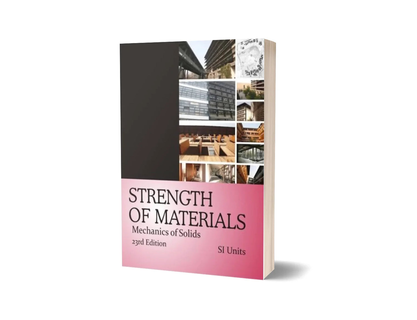 Strength of Materials - Mechanics of Solids (23rd Edition)