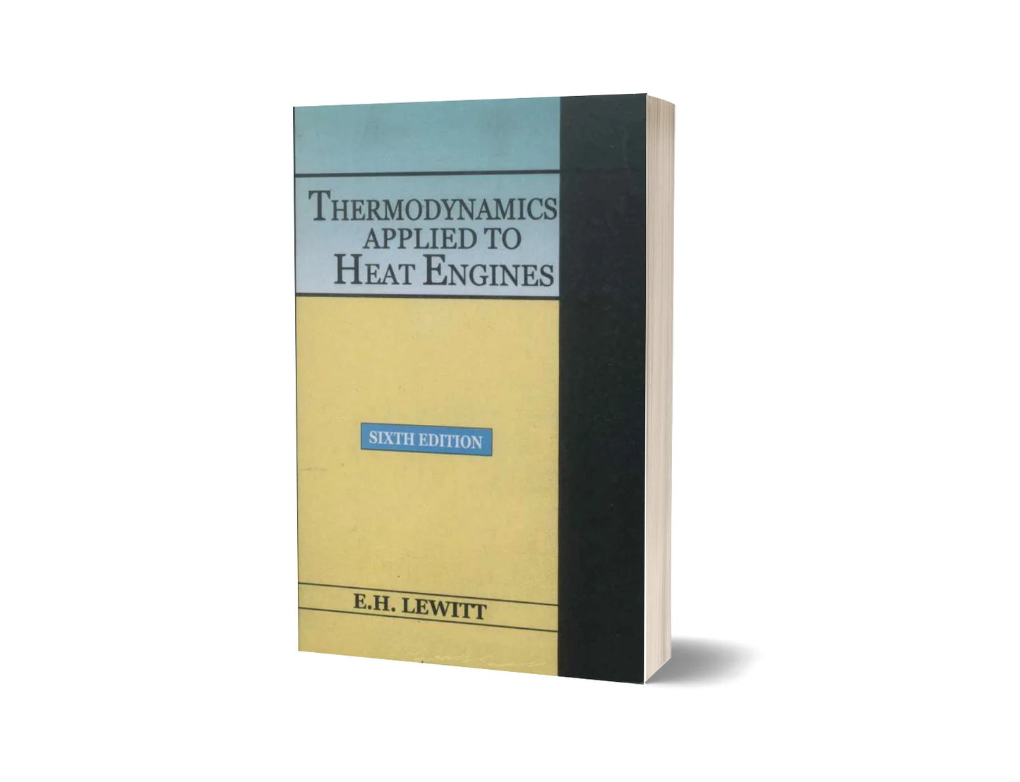 Thermodynamics Applied to Heat Engines (6th Edition)