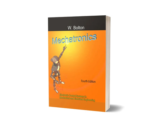 Mechatronics (4th Edition)