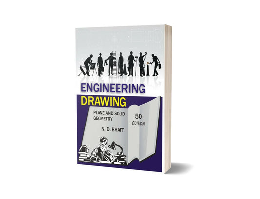 Engineering Drawing - Plane and Solid Geometry (50th Edition)