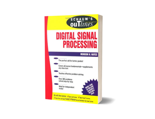 Digital Signal Processing - Schaum’s Outlines Series