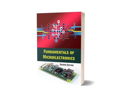 Fundamentals of Microelectronics (2nd Edition)