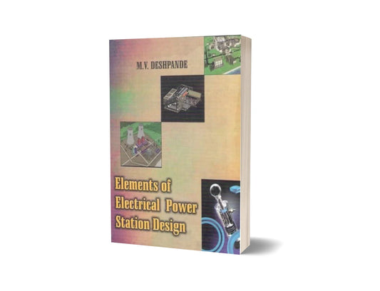 Elements of Electrical Power Station Design (3rd Edition)