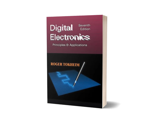 Digital Electronics - Principles & Applications (7th Edition)