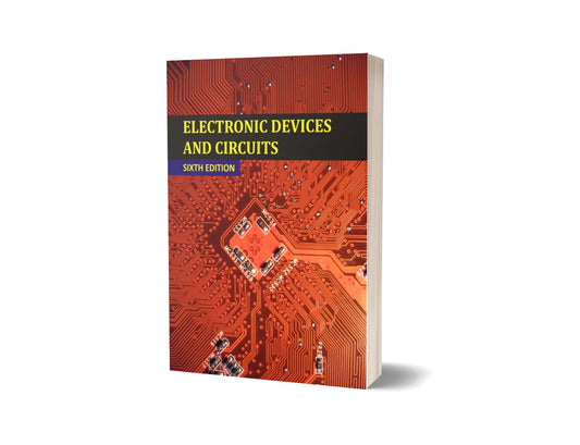 Electronic Devices and Circuits (6th Edition)
