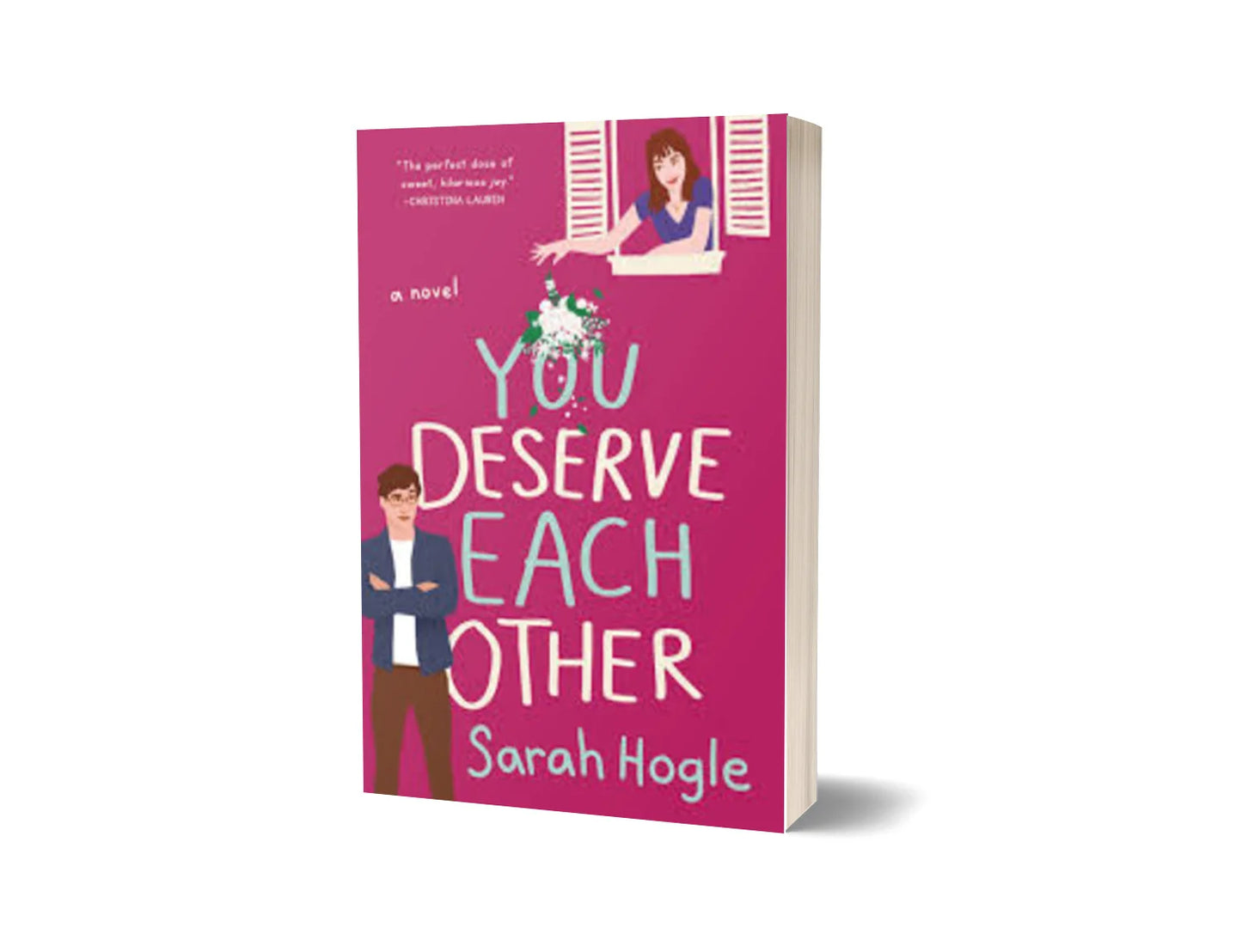 You Deserve Each Other