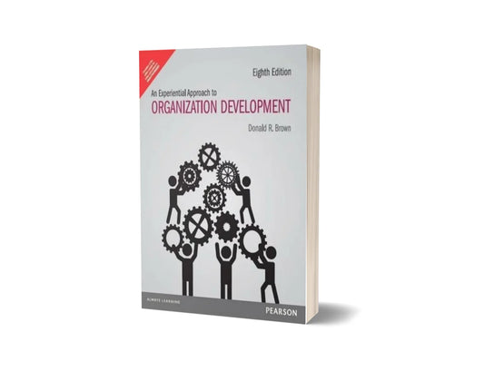 An Experiential Approach to Organization Development (Original - 8th Edition)