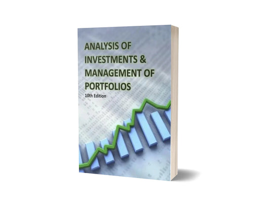 Analysis of Investments & Management of Portfolios (10th Edition)