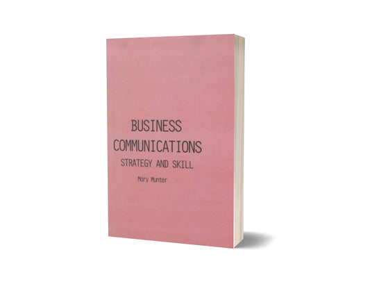 Business Communications - Strategy and Skill