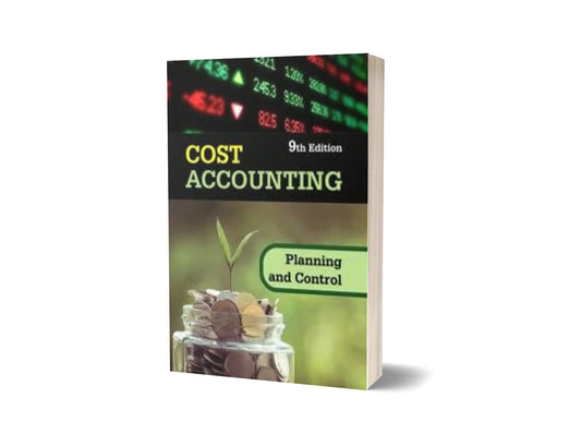 Cost Accounting - Planning and Control (9th Edition)