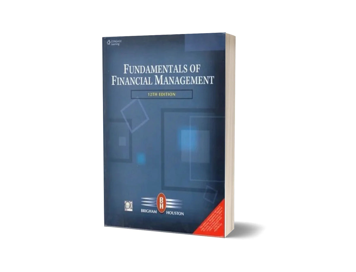Fundamentals of Financial Management (Original - 12th Edition)