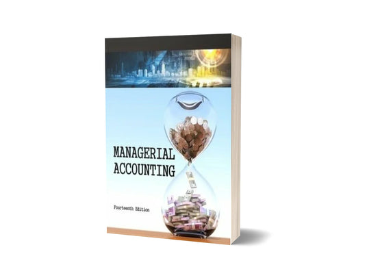 Managerial Accounting (14th Edition)