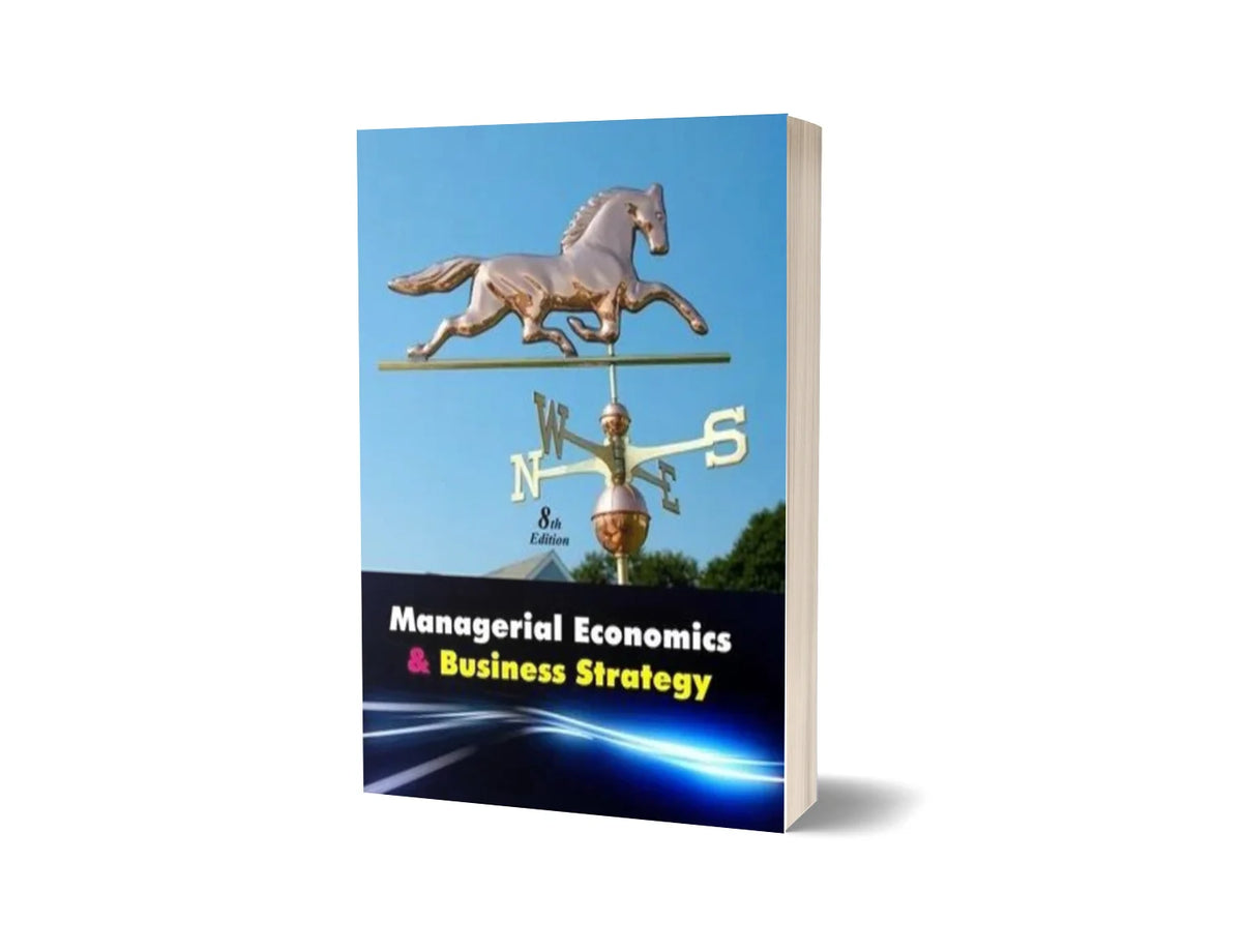 Managerial Economics & Business Strategy (8th Edition)