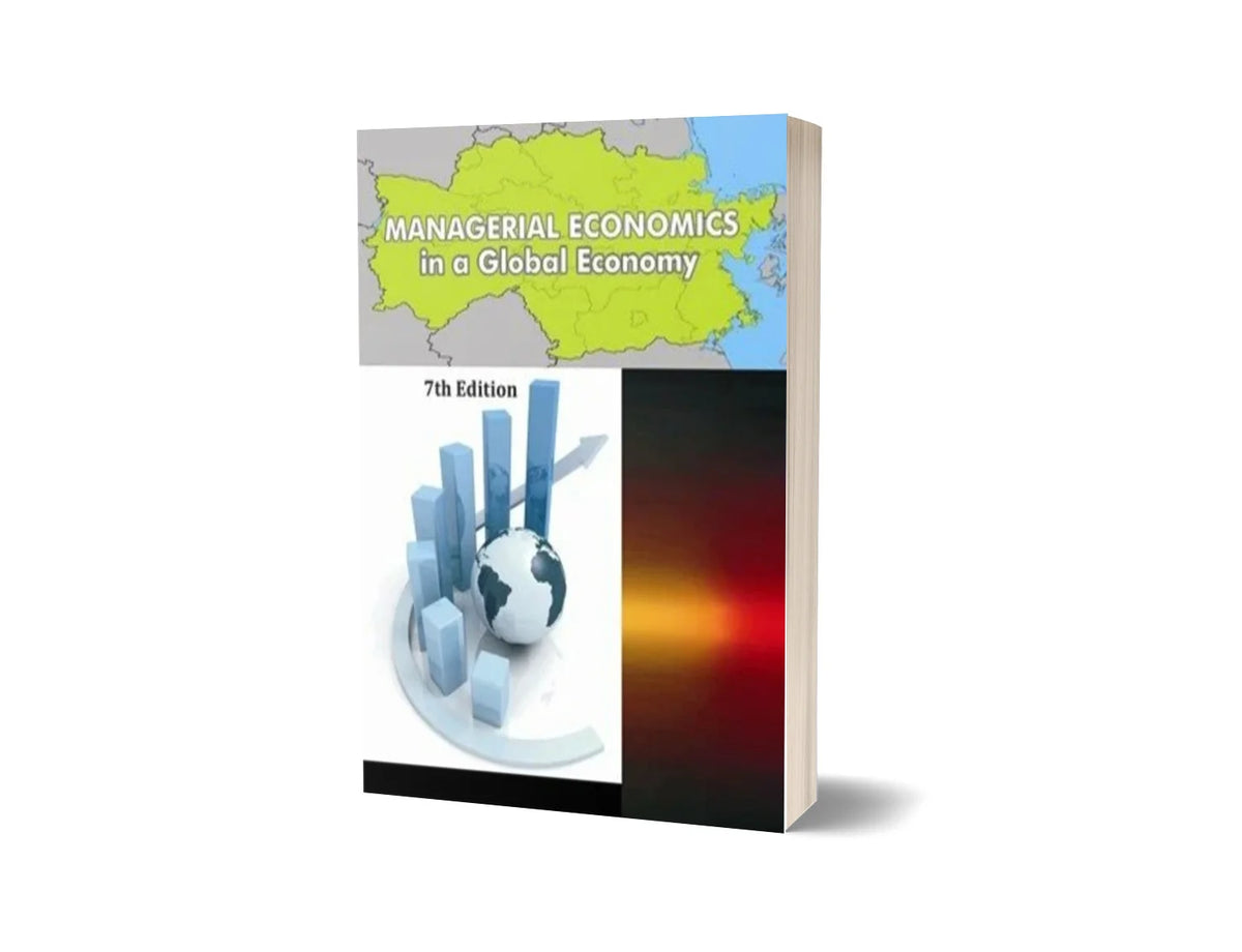 Managerial Economics in a Global Economy (7th Edition)