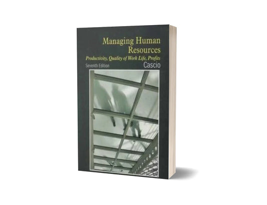 Managing Human Resources (7th Edition)