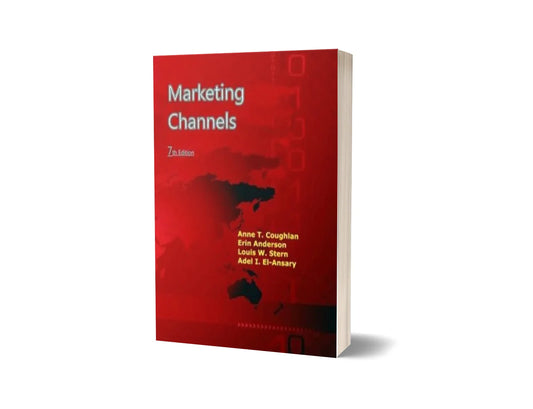 Marketing Channels (7th Edition)