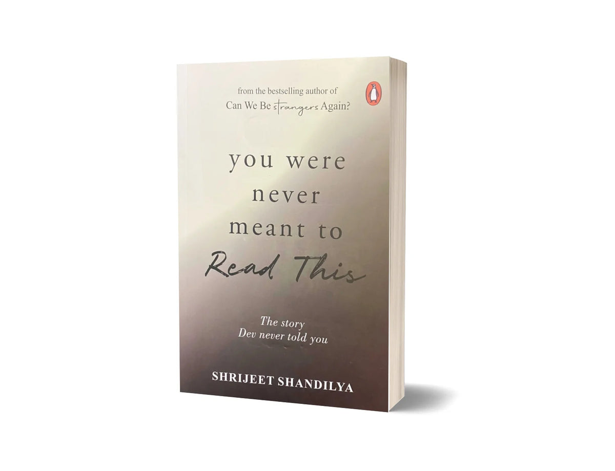 You Were Never Meant To Read This