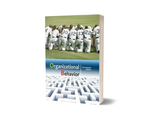 Organizational Behavior (17th Edition)