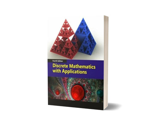Discrete Mathematics with Applications (4th Edition)