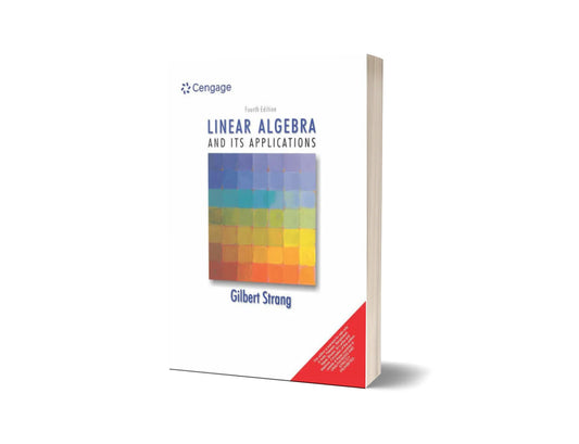 Linear Algebra and its applications (4th Edition)