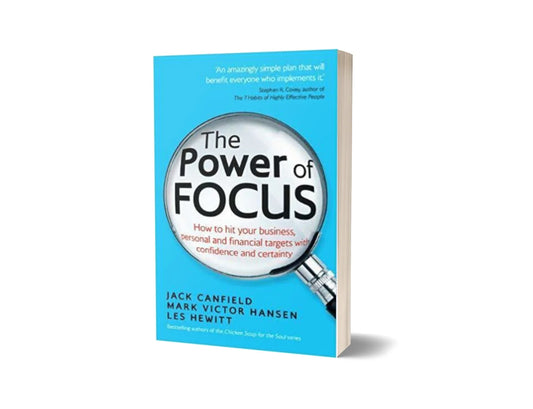 The Power of Focus - سوچ کی طاقت