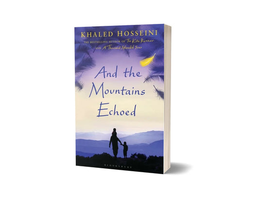 And the Mountains Echoed - پہاڑوں کی فریاد