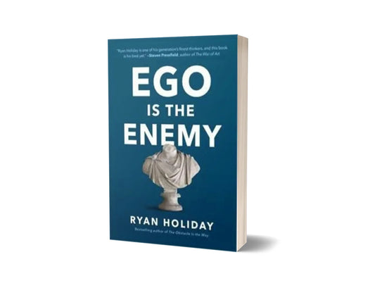 Ego is the Enemy - انا آپکی دشمن ہے