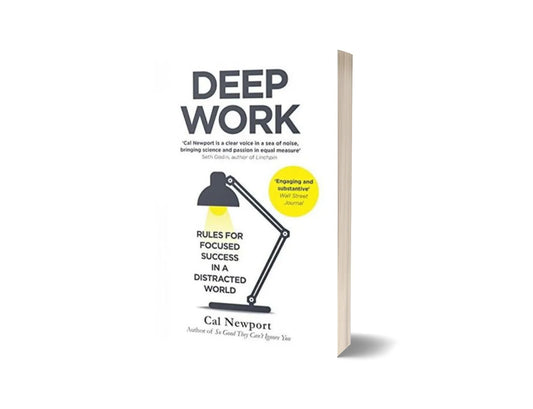 Deep Work - یکسوئی کی طاقت