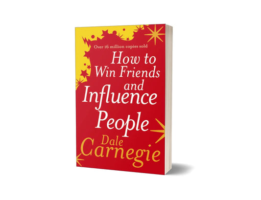 How to Win Friends and Influence People